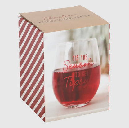 ‘Tis the Season to get Tipsy’ Stemless Christmas Wine Glass